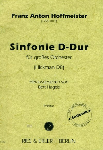 F.A. Hoffmeister: Sinfonie für großes Orchester D-Dur Hickman D8