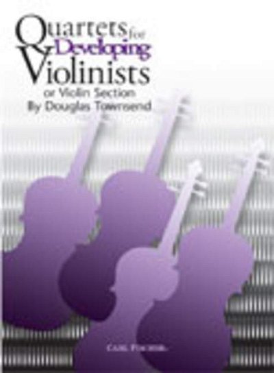 D. Townsend: Quartets for Developing Violinists, 4Vl (Pa+St)