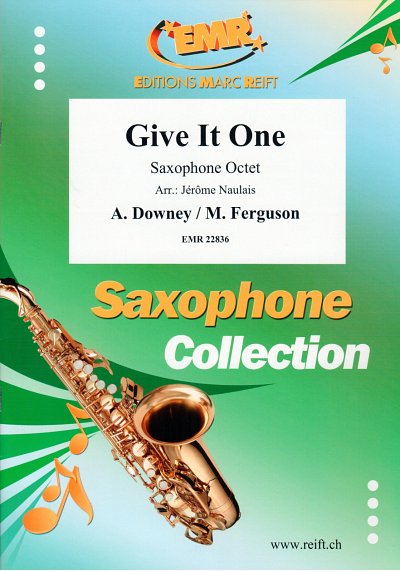A. Downey: Give It One, 8Sax