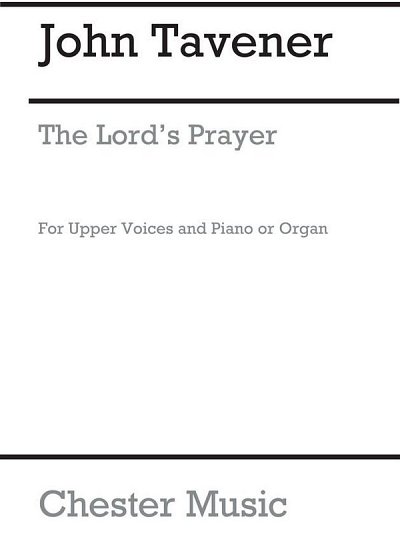 J. Tavener: The Lord's Prayer (Chpa)