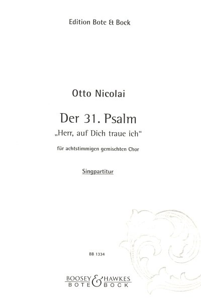 O. Nicolai: Psalm 31 - Herr Auf Dich Traue Ich