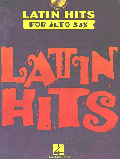 Latin Hits For Alto Sax