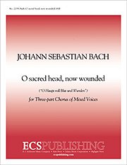 J.S. Bach: O Sacred Head, Now Wounded, Gch3;Klv (Chpa)