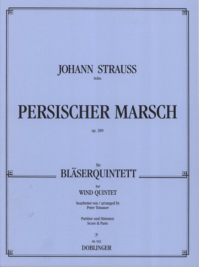J. Strauss (Sohn): Persischer Marsch Op 289