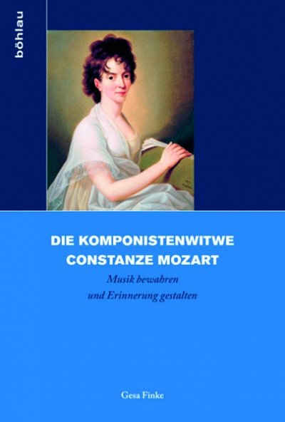 G. Finke: Die Komponistenwitwe Constanze Mozart (Bu)