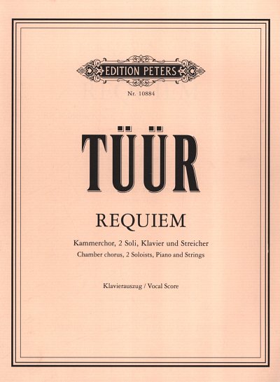 E. Tüür: Requiem für Kammerchor, 2 Soli, Klavier und Streicher