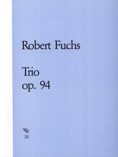 R. Fuchs: Trio A-Dur op. 94, VlVlaVc (Stsatz)