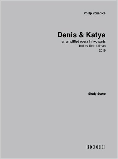 P. Venables: Denis & Katya, Kamens (Part.)