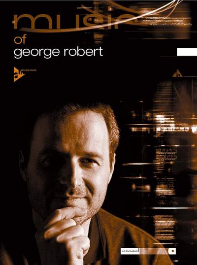 Robert George: The Music Of George Robert