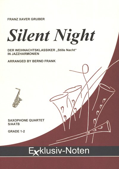 F. Gruber: Stille Nacht Heilige Nacht (In Jazzharmonien)