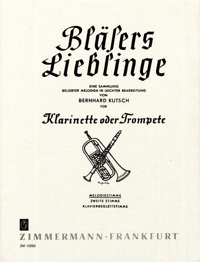 B. Kutsch: Bläsers Lieblinge, 2Trp/KlarKla (St1BMel)