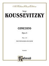 Koussevitzky: Concerto, Op. 3
