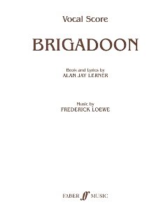 A.J. Lerner et al.: Brigadoon