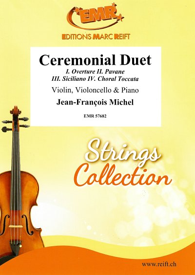 DL: J. Michel: Ceremonial Duet, VlVcKlv