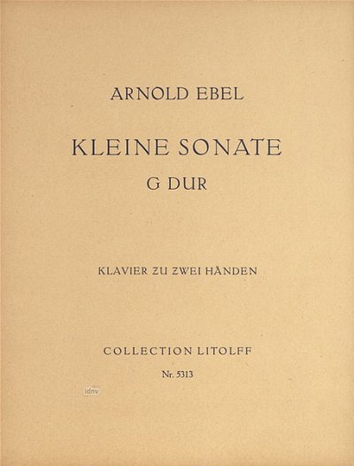 Ebel Arnold: Kleine Sonate für Klavier