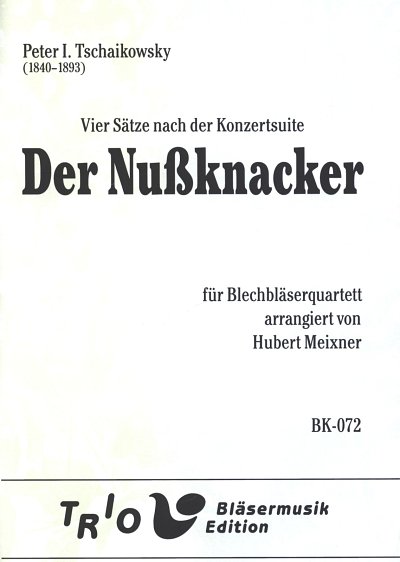 P.I. Tschaikowsky: Der Nussknacker, 2Tr2Pos (Pa+St)