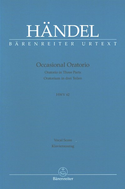 G.F. Händel: Occasional Oratorio HWV 62, GsGchOrch (KA)