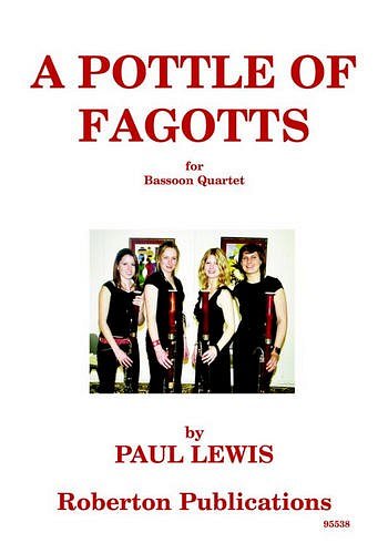 P. Lewis: Pottle Of Fagotts Quartet