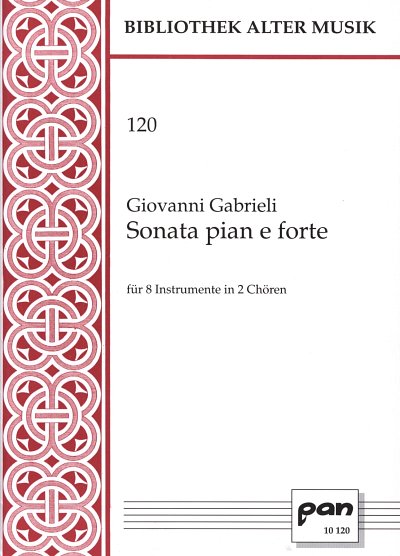 G. Gabrieli: Sonata Pian'e Forte Bibliothek Alter Musik 120
