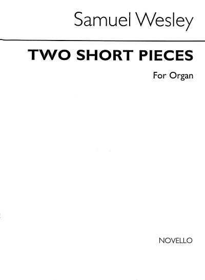 S. Wesley: Two Short Pieces In F, Org