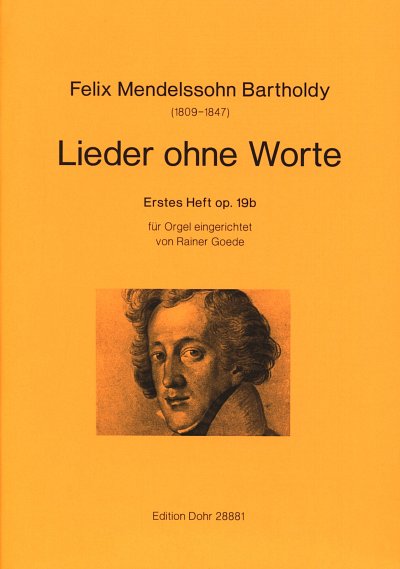 F. Mendelssohn Bartholdy y otros.: Lieder ohne Worte Erstes Heft op.19b