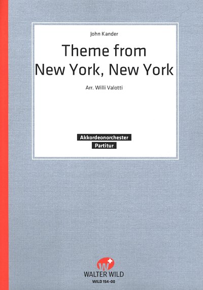 Kander John + Ebb Fred: New York New York