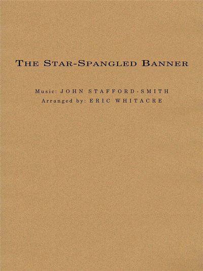 E. Whitacre: The Star-Spangled Banner, Blaso;Ch (Pa+St)