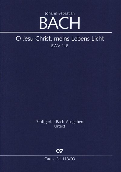 J.S. Bach: O Jesu Christ, meins Lebens Lich, Gch4OrchBc (KA)