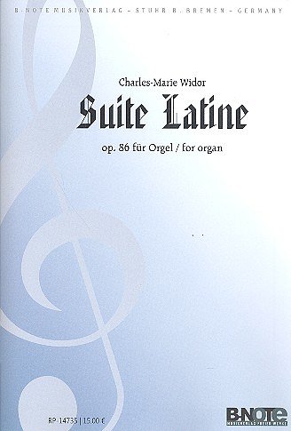 C.-M. Widor: Suite Latine für Orgel op.86, Org