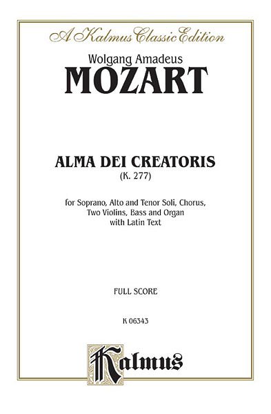 W.A. Mozart: Alma Dei Creatoris, K. 277 (Bu)