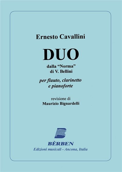 E. Cavallini: Duo Dalla Norma di V. Bellini (Pa+St)