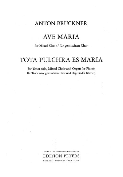 A. Bruckner: Ave Maria + Tota Pulchra Es Maria