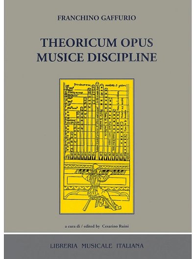 F. Gaffurio: Theoricum opus musice discipline (Bu)