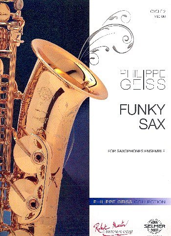 P. Geiss: Funky Sax, Saxens (Pa+St)