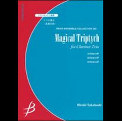 H. Takahashi: Magical Triptych (Pa+St)