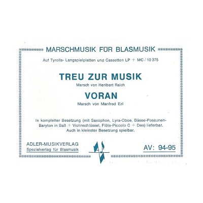 H. Raich: Treu zur Musik / Voran, Blaso (DirBSt)
