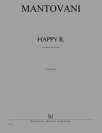 B. Mantovani: Happy B., FlVlVaVc (Pa+St)