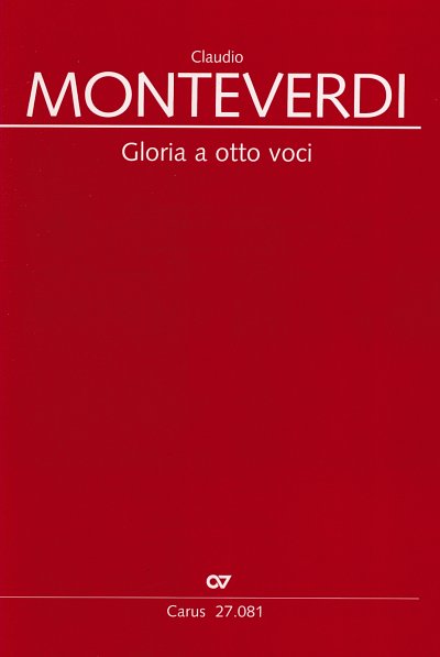 C. Monteverdi: Gloria a otto voci a-Moll SV 307 (Part.)