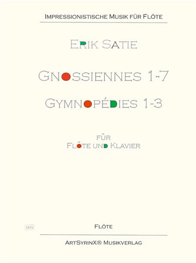 E. Satie: Gnossiennes 1-7 & Gymnopedies 1-3, FlKlav (Fl)