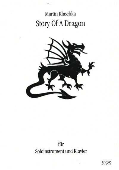 Klaschka, M.: Story of a Dragon, Melbass (KlavpaSt)