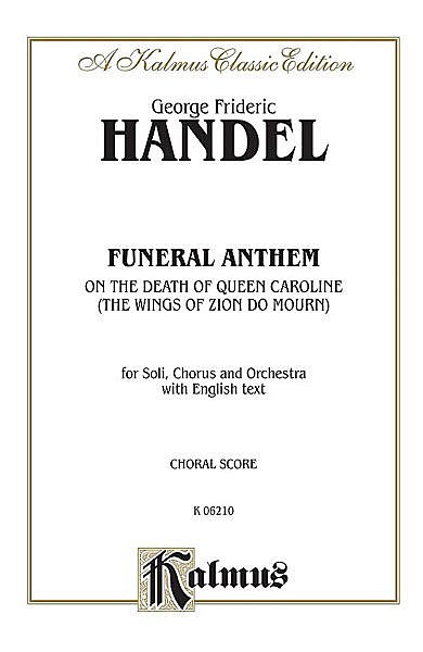 G.F. Händel: Funeral Anthem
