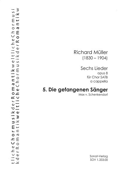R. Müller: Die gefangenen Sänger e-Moll op. 8/5