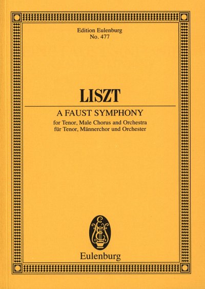 F. Liszt: Faust Sinfonie Eulenburg Studienpartituren