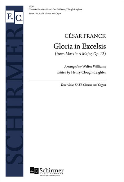 C. Franck: Mass in A: Gloria in Excelsis