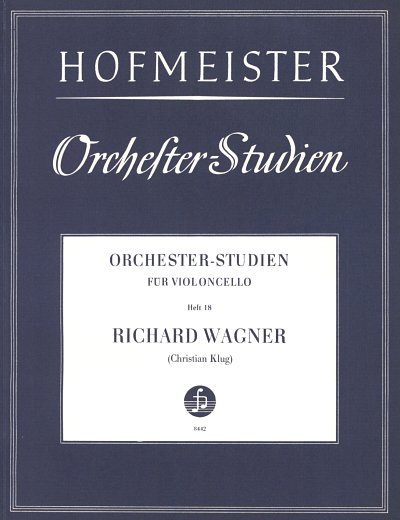 R. Wagner: Orchesterstudien für Violoncello Band 18