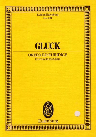 C.W. Gluck: Orpheus + Euridice - Ouvertuere Eulenburg Studie