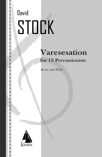 Varesesation for 13 Percussion, Schlens (Pa+St)