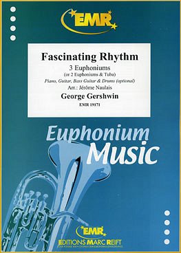 G. Gershwin: Fascinating Rhythm, 3Euph