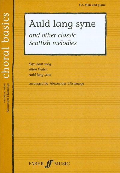 Auld lang syne and other Scottish melodies