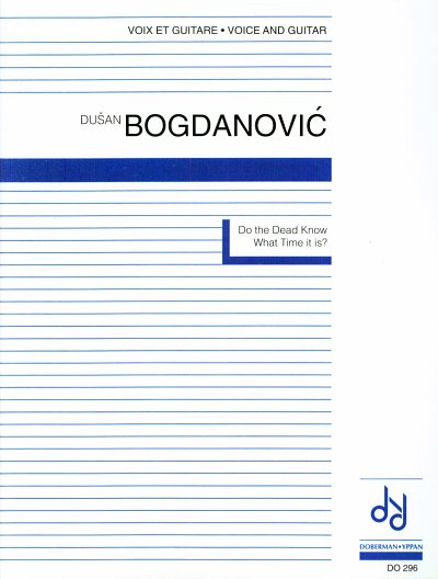 D. Bogdanovic: Do the Dead Know What Time it is?